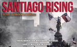 Santiago Rising - Film Screening with Wine & Nibbles (Community Fund Event)